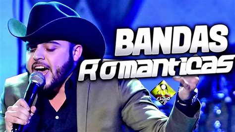 Bandas Romanticas Mix 2020 Lo Mas Nuevo Banda Ms La Adictiva La