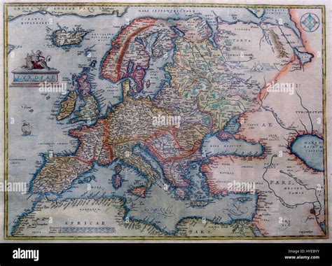 Abraham Ortelius Map Of Europe Stock Photo Alamy