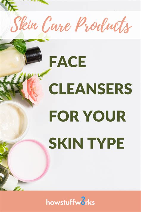 The Best Face Cleansers For Your Skin Type Face Cleanser Best Face