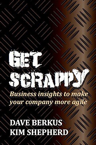 Get Scrappy Business Insights To Make Your Company More Agile Ebook