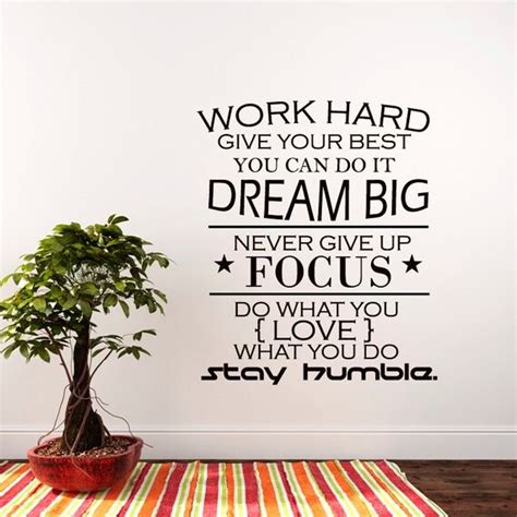 Wall Decal Quote Work Hard Dream Big Never Give Up Stay