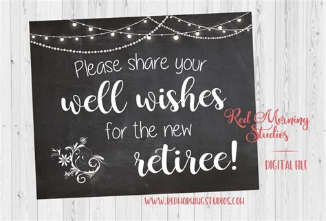 Please Share Your Well Wishes For The New Retiree Encourage Your