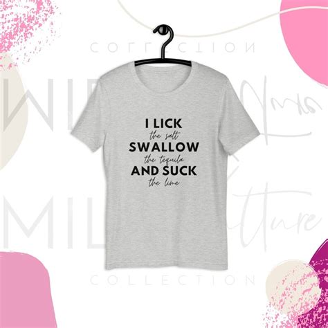 I Lick Swallow And Suck Day Drinking Unisex Tee Funny Etsy