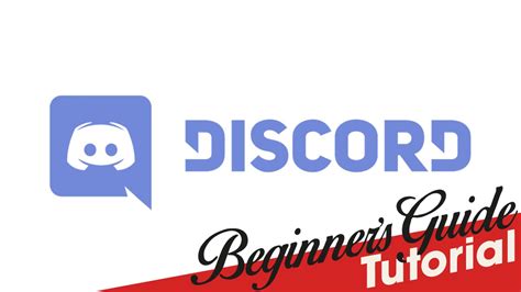 Beginners Guide Tutorial Discord Youtube