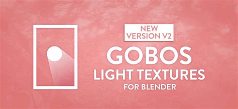 Gobos Light Textures V2 Blendernation