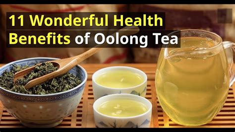 11 Wonderful Health Benefits Of Oolong Tea Youtube