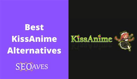 12 Best Kissanime Alternatives To Watch Anime 2023 Seoaves