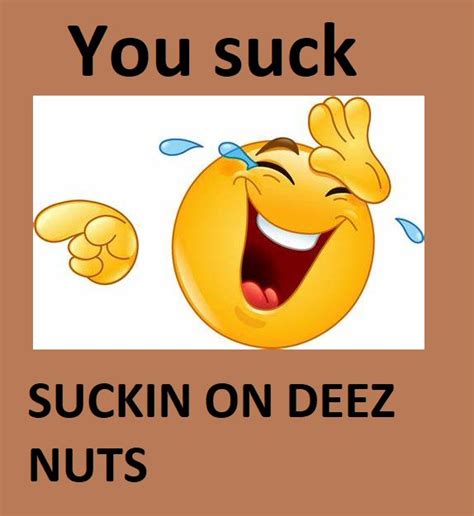 Pin By Romina On Idk Lmao Deez Nuts Jokes Stupid Memes Deez Nuts