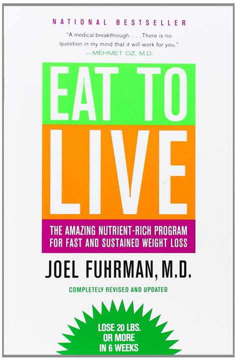 Eat To Live The Amazing Nutrient Rich Program For Fast And Sustained