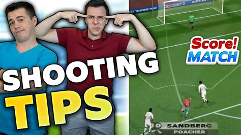 Score Match How To Shoot And Score More Tips And Tricks Youtube