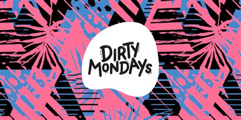 Dirty Mondays End Of Year Closing Party At Pom Pom Nottingham On 3rd