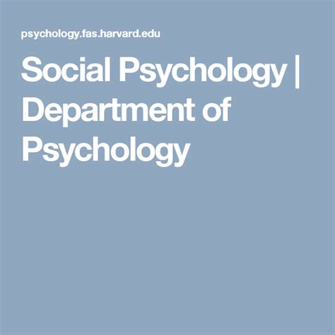 Harvard Social Psychology Department Of Psychology Psychology