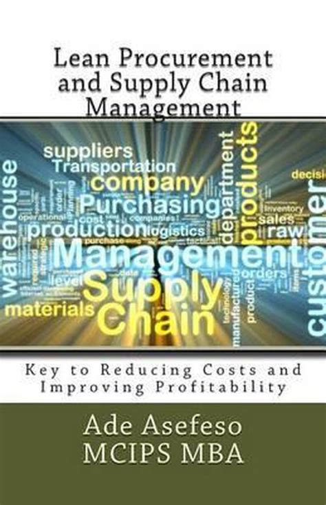 Lean Procurement And Supply Chain Management Ade Asefeso Mcips Mba