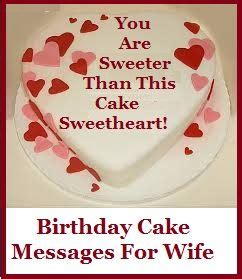 Wish from a selection of greetings, and msg and messages make his ♦ funny birthday message for husband. Birthday Cake Messages: Wife | Birthday cake messages ...