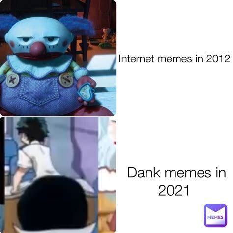 Internet Memes In 2012 Dank Memes In 2021 Topxstp Memes