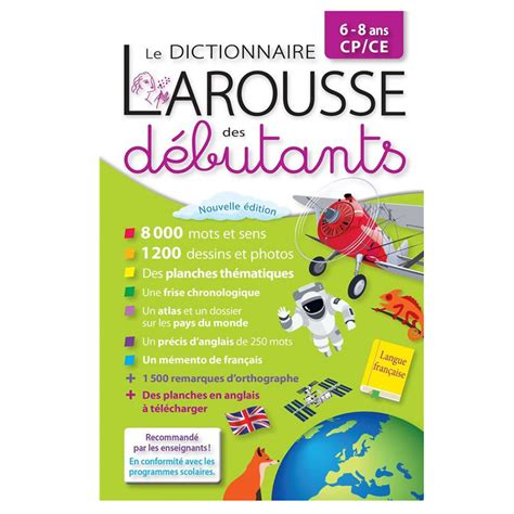 Le Dictionnaire Larousse Des Débutants 6 8 Ans Cp Ce1 Chez
