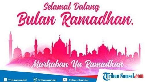 Berikut ini ucapan marhaban ya ramadhan 2021, lengkap dengan gambar untuk dikirim via whatsapp atau share medsos, facebook, twitter, dan instagram. Puasa Ramadhan Tanggal 24 atau 25 April 2020? Mulai Hari ...