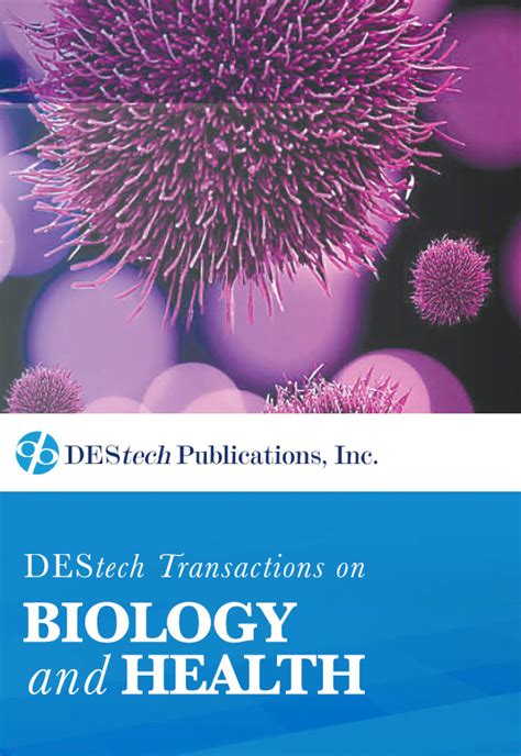 Destech Transactions On Biology And Health Destech Publishing Inc