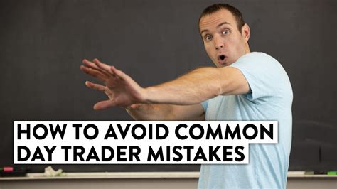 The Most Common Mistake Beginning Day Traders Make And How To Avoid