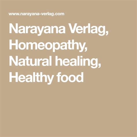 Narayana Verlag Homeopathy Natural Healing Healthy Food Healthy