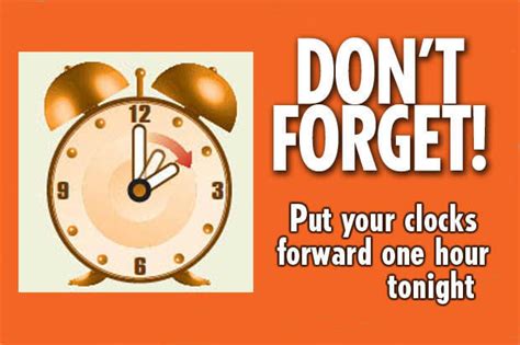 Dont Forget To Put Your Clocks Forward Tonight Pictures Photos And