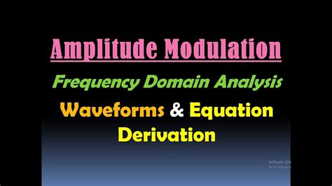Frequency Spectrum Of Amplitude Modulation Waveform And Equation