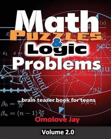 Math Puzzles And Logic Problems Vol2 9781541016538 Omolove Jay
