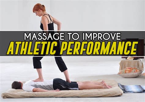 Massage To Improve Athletic Performance By Topfitness Magazine Performance Tops Athletic