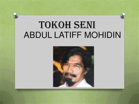 Latiff mohidin's biography and life story. Tokoh seni