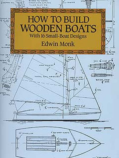 Monks How To Build Wooden Boats De Bootbouwer Webshop