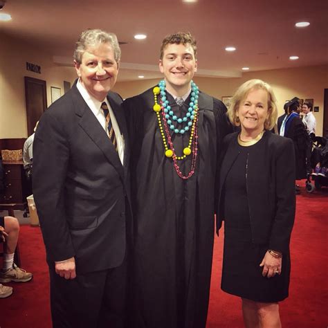 Becky And I Are So Proud Of Our Son Senator John Kennedy