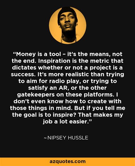 10 Nipsey Hussle Quotes Success