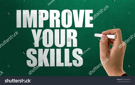 Improve Your Skills Stock Photo 578568301 Shutterstock