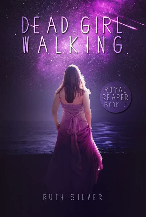 Cover Reveal Dead Girl Walking By Ruth Silver A Literary Mafia