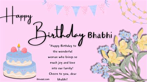 Happy Birthday Wishes For Bhabhi To Make Her Day Special Ilmvast