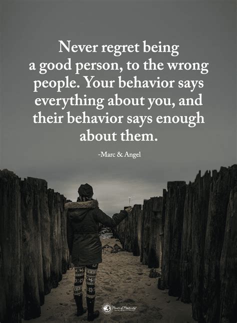 Explore 1000 wrong quotes by authors including h. Never regret being a good person, to the wrong people. Your behavior says | Quotes - 101 Quotes