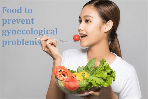 food to prevent gynecological problems my gynae