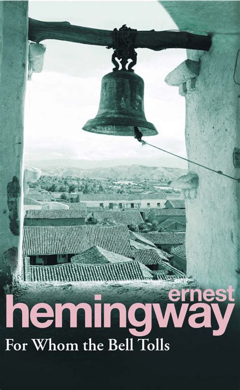 For Whom The Bell Tolls By Hemingway Ernest 9780099908609 Brownsbfs