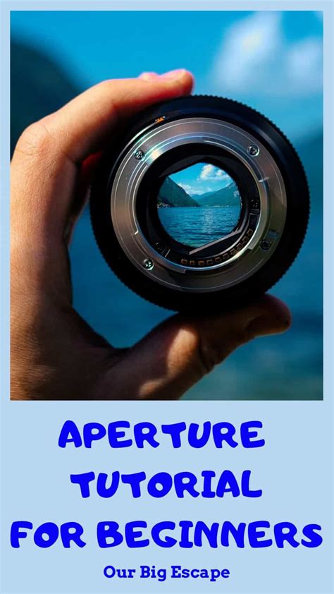 The Aperture In Photography A Beginners Tutorial Aperture