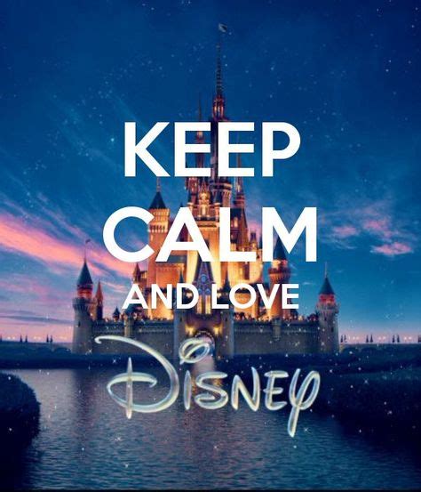 100 Keep Calm And Disney On Ideas Keep Calm Calm Quotes Keep Calm