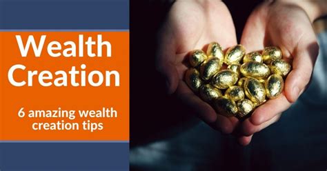 Wealth Creation In India 6 Amazing Wealth Creation Tips