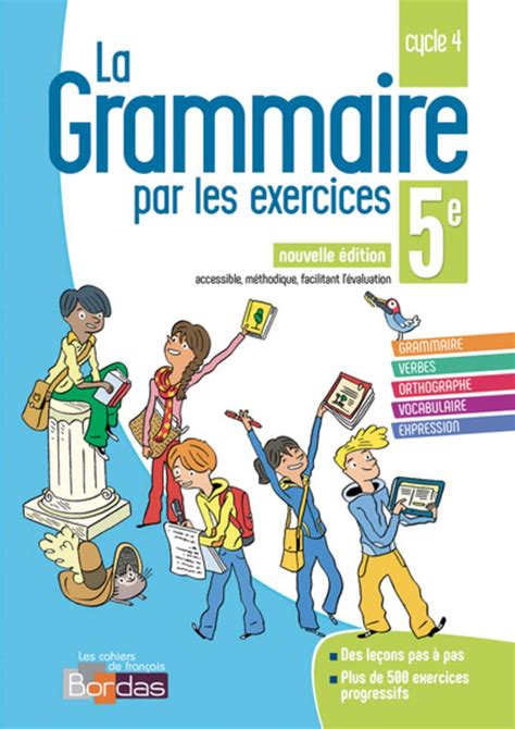 La grammaire par les exercices 5e 2018 Joëlle Paul Livres Bons Plans