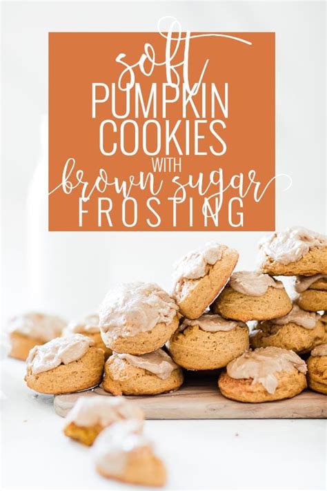 Soft Pumpkin Cookies With Brown Sugar Icing Recipe Soft Pumpkin