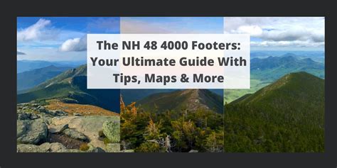 The Nh 48 4000 Footers Ultimate Guide