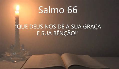 Salmo 66 Para Proteção Encontrando Paz E Segurança Em Deus