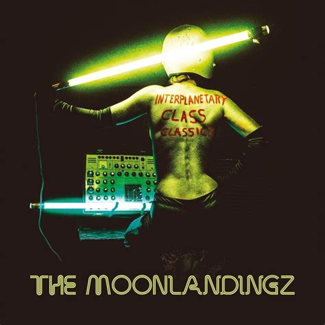 The Moonlandingz Interplanetary Class Classics Album Artrockstore