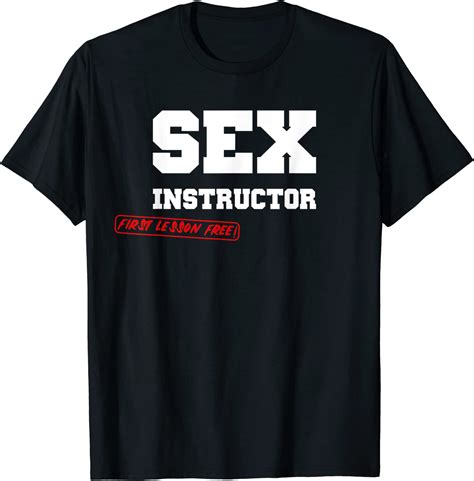 Sex Instructor First Lesson Free Funny T Bachelor T Shirt Uk Clothing