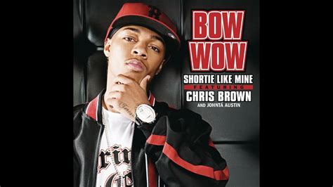 bow wow feat chris brown and johnta austin shortie like mine official audio youtube