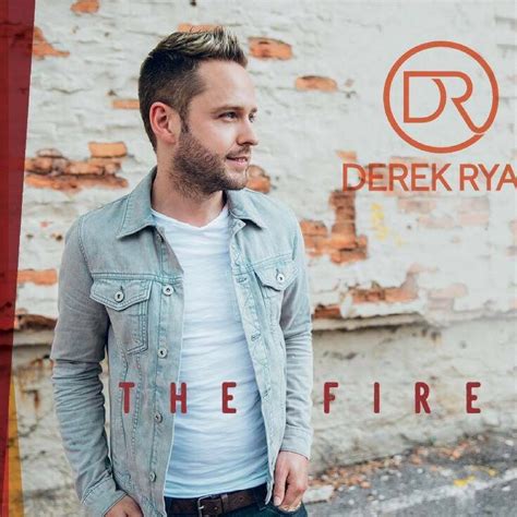 Review The Fire Latest Album From Derek Ryan Derek Ryan Music