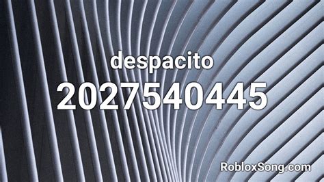 Despacito Roblox Id Music Code Youtube